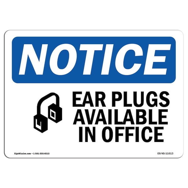 OSHA Sign, Ear Plugs Available In Office W/, 5in X 3.5in Decal, 10PK, 5" W, 3.5" H, Landscape, PK10